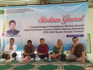 Studium General : ”Pengembangan Kemampuan Menulis Kreatif Bagi Mahasiswa Jurusan Tadris Bahasa Indonesia FITK IAIN Syekh Nurjati Cirebon”