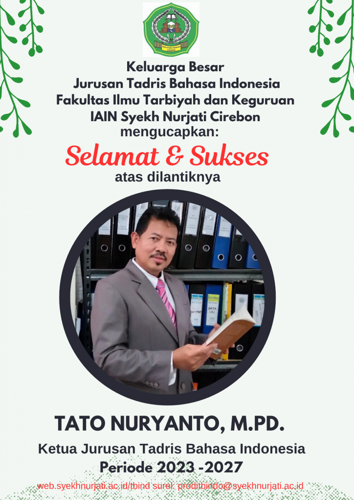 Ucapan Selamat dan Sukses atas Pelantikan Ketua Jurusan Tadris Bahasa Indonesia