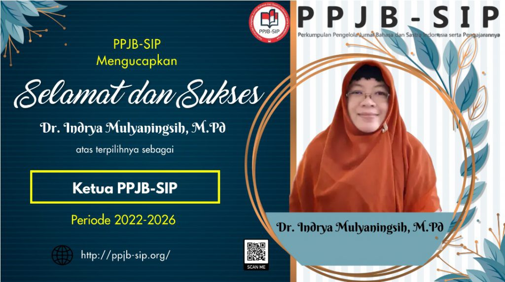 Selamat Atas Terpilihnya Kembali Dr. Indrya Mulyaningsih, M.Pd. sebagai Ketua PPJB-SIP Periode 2022-2026